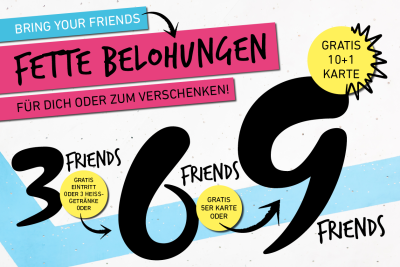 Bring your friends und kassiere fette Belohnungen!